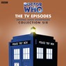 Doctor Who Collection 6: The TV Episodes -  - 9781471344879