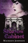 The Shadow Cabinet - Maureen Johnson - 9781471401800