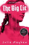 The Big Lie - Julie Mayhew - 9781471404702
