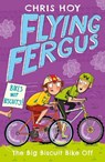 Flying Fergus 3: The Big Biscuit Bike Off - Sir Chris Hoy - 9781471405235