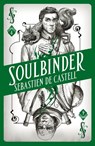Spellslinger 4: Soulbinder - Sebastien de Castell - 9781471406744