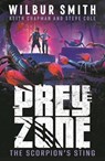 Prey Zone: The Scorpion's Sting - Wilbur Smith ; Keith Chapman ; Steve Cole - 9781471412974