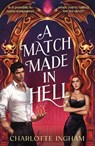 A Match Made in Hell - Charlotte Ingham - 9781471417443