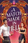 A Match Made in Hell - Charlotte Ingham - 9781471417443