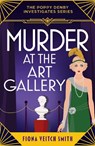 Murder at the Art Gallery - Fiona Veitch Smith - 9781471417801