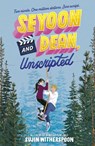 Seyoon and Dean, Unscripted - Sujin Witherspoon - 9781471421266