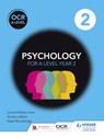 OCR Psychology for A Level Book 2 - Louise Ellerby-Jones ; Sandra Latham ; Nigel Wooldridge - 9781471836282