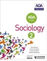 AQA Sociology for A-level Book 2 - David Bown ; Laura Pountney ; Tomislav Maric ; Natalie Meadows - 9781471839429
