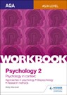 AQA Psychology for A Level Workbook 2 - Molly Marshall - 9781471845185