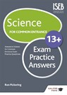 Science for Common Entrance 13+ Exam Practice Answers - Ron Pickering - 9781471847226
