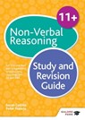 11+ Non-Verbal Reasoning Study and Revision Guide - Peter Francis ; Sarah Collins - 9781471849091