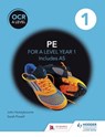 OCR A Level PE Book 1 - John Honeybourne ; Sarah Powell - 9781471850974