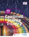 AQA GCSE (9-1) Combined Science Trilogy Student Book 2 - Nick Dixon ; Nick England ; Richard Grime ; Nora Henry ; Ali Hodgson ; Steve Witney - 9781471851131