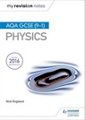 My Revision Notes: AQA GCSE (9-1) Physics - Nick England - 9781471851278