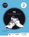 OCR A Level PE Book 2 - John Honeybourne ; Sarah Powell - 9781471851742