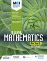 MEI A Level Mathematics Year 2 4th Edition - Sophie Goldie ; Val Hanrahan ; Cath Moore ; Jean-Paul Muscat - 9781471852985