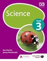 Science Year 3 - Sue Hunter ; Jenny Macdonald - 9781471856266
