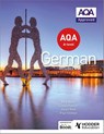 AQA A-level German (includes AS) - Amy Bates ; Helen Kent ; Paul Stocker ; Louise Fenner - 9781471858024
