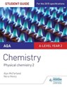 AQA A-level Year 2 Chemistry Student Guide: Physical chemistry 2 - Alyn G. McFarland ; Nora Henry - 9781471858604