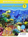 Bahamas Primary Mathematics Workbook 1 - MORRISON,  Karen - 9781471860041