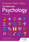 Essential Maths Skills for AS/A Level Psychology - Molly Marshall - 9781471863530