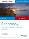 CCEA A2 Unit 2 Geography Student Guide 5: Processes and issues in human geography - Tim Manson - 9781471864100