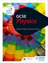 WJEC GCSE Physics - Jeremy Pollard ; Adrian Schmit - 9781471868788