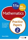 11+ Maths Practice Papers 2 - Steve Hobbs - 9781471869051