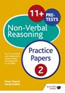 11+ Non-Verbal Reasoning Practice Papers 2 - Peter Francis ; Sarah Collins - 9781471869075