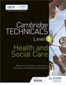 Cambridge Technicals Level 3 Health and Social Care - Maria Ferreiro Peteiro ; Judith Adams ; Mary Riley ; Sarah Rogers - 9781471874765