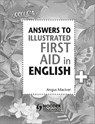 Answers to the Illustrated First Aid in English - Angus Maciver - 9781471875076