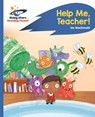 Reading Planet - Help Me, Teacher! - Blue: Rocket Phonics - Ian Macdonald - 9781471879845