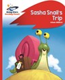 Reading Planet - Sasha Snail's Trip - Red B: Rocket Phonics - Alison Milford - 9781471880063