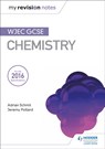 My Revision Notes: WJEC GCSE Chemistry - Adrian Schmit ; Jeremy Pollard - 9781471883538