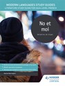 Modern Languages Study Guides: No et moi - Karine Harrington - 9781471890079