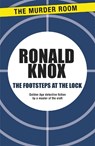 The Footsteps at the Lock - Ronald Knox - 9781471900495