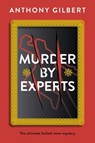Murder by Experts - Anthony Gilbert - 9781471909559