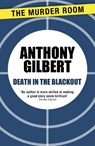 Death in the Blackout - Anthony Gilbert - 9781471909740