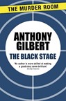 The Black Stage - Anthony Gilbert - 9781471909849