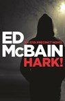 Hark! - Ed McBain - 9781471914720