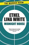 Midnight House - Ethel Lina White - 9781471917189