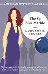 The So Blue Marble - Dorothy B. Hughes - 9781471917240