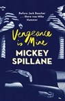 Vengeance is Mine - Mickey Spillane - 9781471917943
