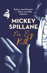 The Big Kill - Mickey Spillane - 9781471917967