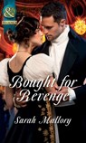 Bought For Revenge (Mills & Boon Historical) - Sarah Mallory - 9781472003997