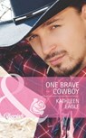 One Brave Cowboy (Mills & Boon Cherish) - Kathleen Eagle - 9781472004499