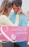 An Early Christmas Gift (Red Valley Ranchers, Book 3) (Mills & Boon Cherish) - Susan Crosby - 9781472005687