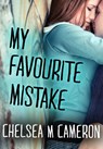 My Favourite Mistake - Chelsea M. Cameron - 9781472011817