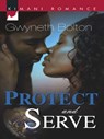 Protect and Serve - Gwyneth Bolton - 9781472019905
