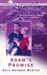 Adam's Promise (Faith on the Line, Book 1) (Mills & Boon Love Inspired) - Gail Gaymer Martin - 9781472020796
